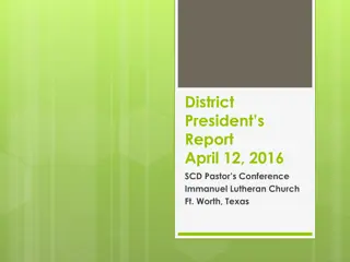 District President's Report and Synodical Updates: April 2016