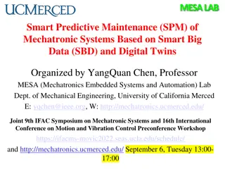 Smart Predictive Maintenance of Mechatronic Systems with Digital Twins