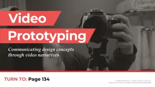 Video Prototyping for Design Concepts: Bringing Ideas to Life