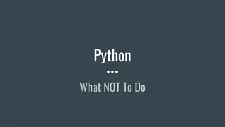 Python Programming: What NOT To Do