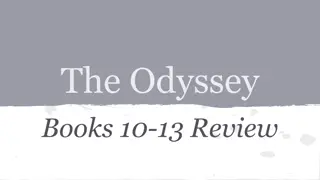 Insights from The Odyssey: Books 10-13 Review