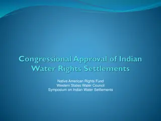 Addressing Challenges in Indian Water Settlements: Funding and Congressional Engagement