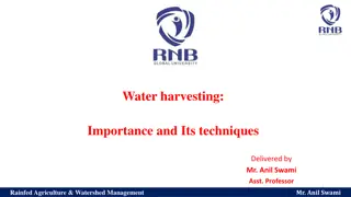 Water Harvesting Techniques in Rainfed Agriculture & Watershed Management