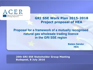 Proposal for Mutual Recognition of Natural Gas Wholesale Trading License in GRI.SSE Region