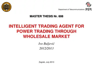 Intelligent Trading Agent for Power Trading in Wholesale Market