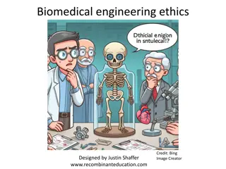 Importance of Ethics in Biomedical Engineering Decision Making