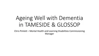 Enhancing Dementia Care in Tameside and Glossop