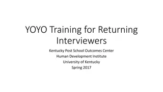 Training and Guidelines for YOYO Interviewers at the University of Kentucky