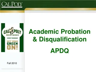 Cal Poly Fall 2010 Academic Probation & Disqualification Policy Agenda