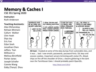 Memory and Caches in CSE 351 Spring 2020: Insights and Roadmap