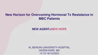 New Horizon for Overcoming Hormonal Treatment Resistance in Metastatic Breast Cancer Patients