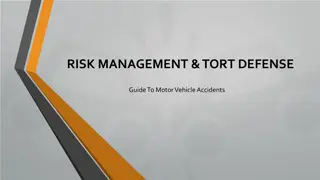 Guide to Handling Motor Vehicle Accidents: Risk Management & Tort Defense