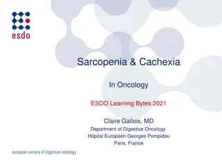 Understanding Sarcopenia and Cachexia in Oncology