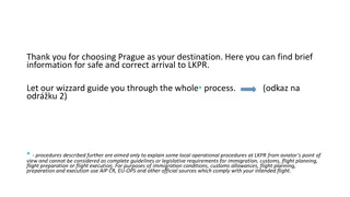 Helpful Guide for Safe Arrival at LKPR, Prague