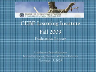 CEBP Learning Institute Fall 2009 Evaluation Report