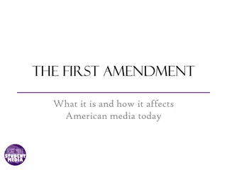 Understanding the First Amendment in American Media Today