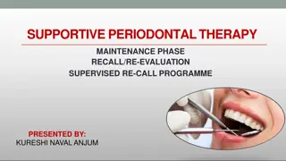 Supportive Periodontal Therapy: Maintenance and Supervision Overview