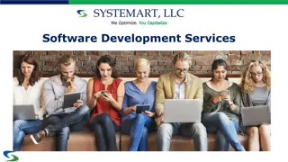 Systemart, LLC - Software Development Services for Optimization and Capitalization