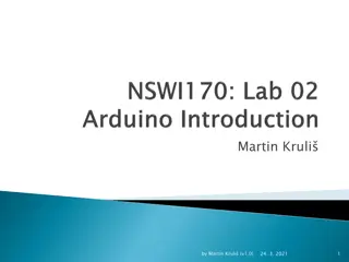 Overview of Arduino Development by Martin Kruli