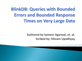 BlinkDB: A Framework for Fast and Approximate Query Processing