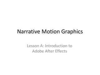 Exploring Narrative Storytelling and Motion Graphics with Adobe After Effects