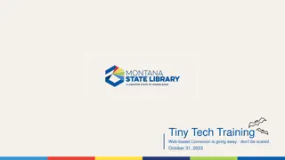 Transition to New Cataloging Tools at Tiny Tech Training