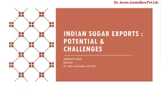 Challenges and Opportunities in Indian Sugar Exports