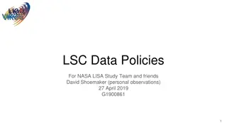 LSC Data Policies for NASA LISA Study Team and Friends