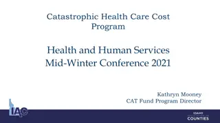 Overview of Catastrophic Health Care Cost Program Statistics