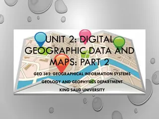 Introduction to Digital Geographic Data and Maps in GIS