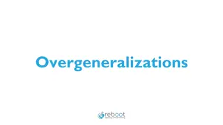 Overgeneralizations: Examples and Characteristics