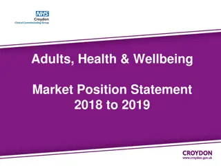 London Borough of Croydon Adult Health & Wellbeing Market Position Statement 2018-2019