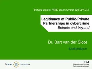 Exploring Legitimacy and Public-Private Partnerships in Cybercrime Enforcement