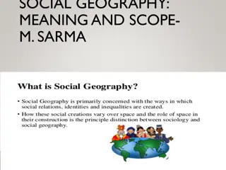 Social Geography: Meaning, Scope, and Differences