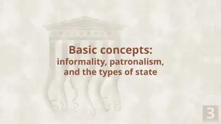 Understanding Informality and Patronalism in State Structures