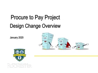 Procure to Pay Project Design Change Overview