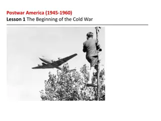 The Beginning of the Cold War: Postwar America (1945-1960) Lesson 1