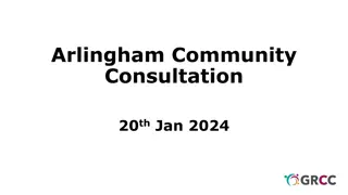 Arlingham Community Consultation - Community Development Initiatives Overview