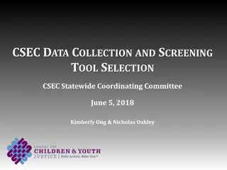 Comprehensive Analysis of CSEC Data Collection and Screening Tools