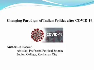 Changing Paradigm of Indian Politics Post-COVID-19