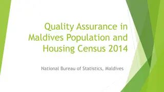 Quality Assurance in Maldives Population and Housing Census 2014