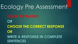 Ecology Pre-Assessment Questions