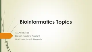 Overview of Bioinformatics Topics in Informatics and Biology