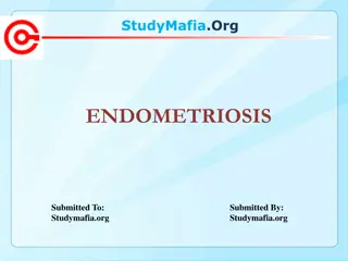 Endometriosis: Causes and Effects