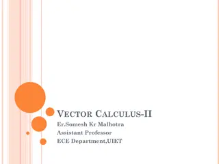 Vector Calculus II Concepts with Examples by Prof. Somesh Kr. Malhotra