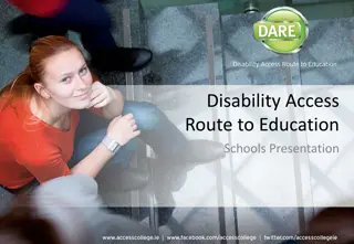 An Overview of Disability Access Route to Education (DARE) Scheme