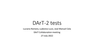 DArT-2 Tests and Experiments Overview