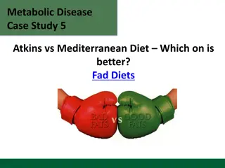 Comparing Atkins and Mediterranean Diets for Metabolic Disease: A Case Study