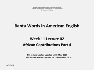 African Contributions to American English: Bantu Influence