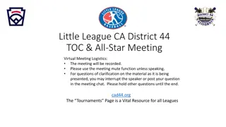 Little League CA District 44 TOC & All-Star Meeting Logistics